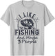 I Like Fishing & Maybe 3 People Funny Fishing Saying Graphic T-Shirt - T-Shirt | Ash