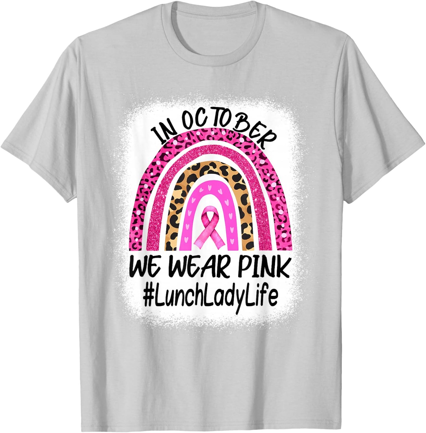 Lunch Lady Rainbow Women Breast Cancer Awareness T-Shirt - T-Shirt | Ash