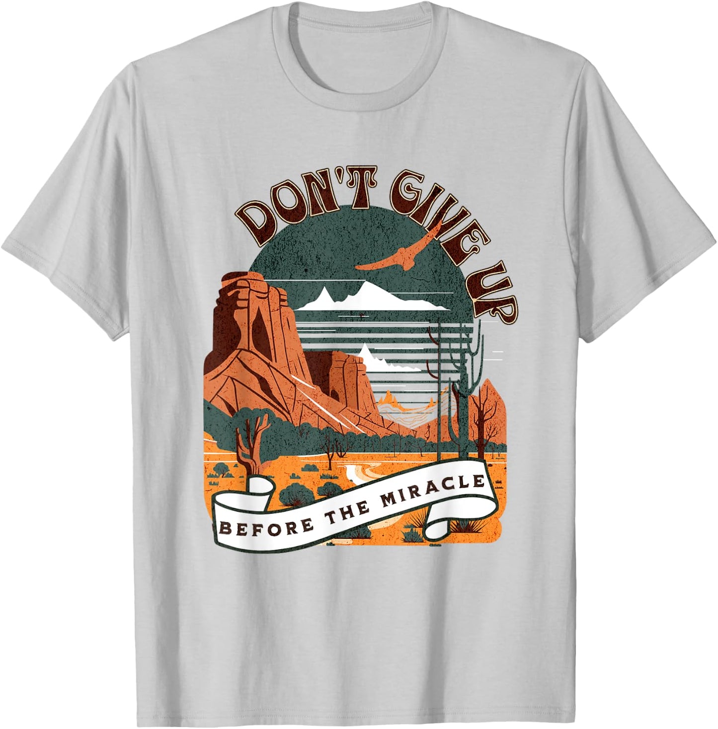 Christian Don't Give Up Before Miracle Women Boho T-Shirt - T-Shirt | Ash