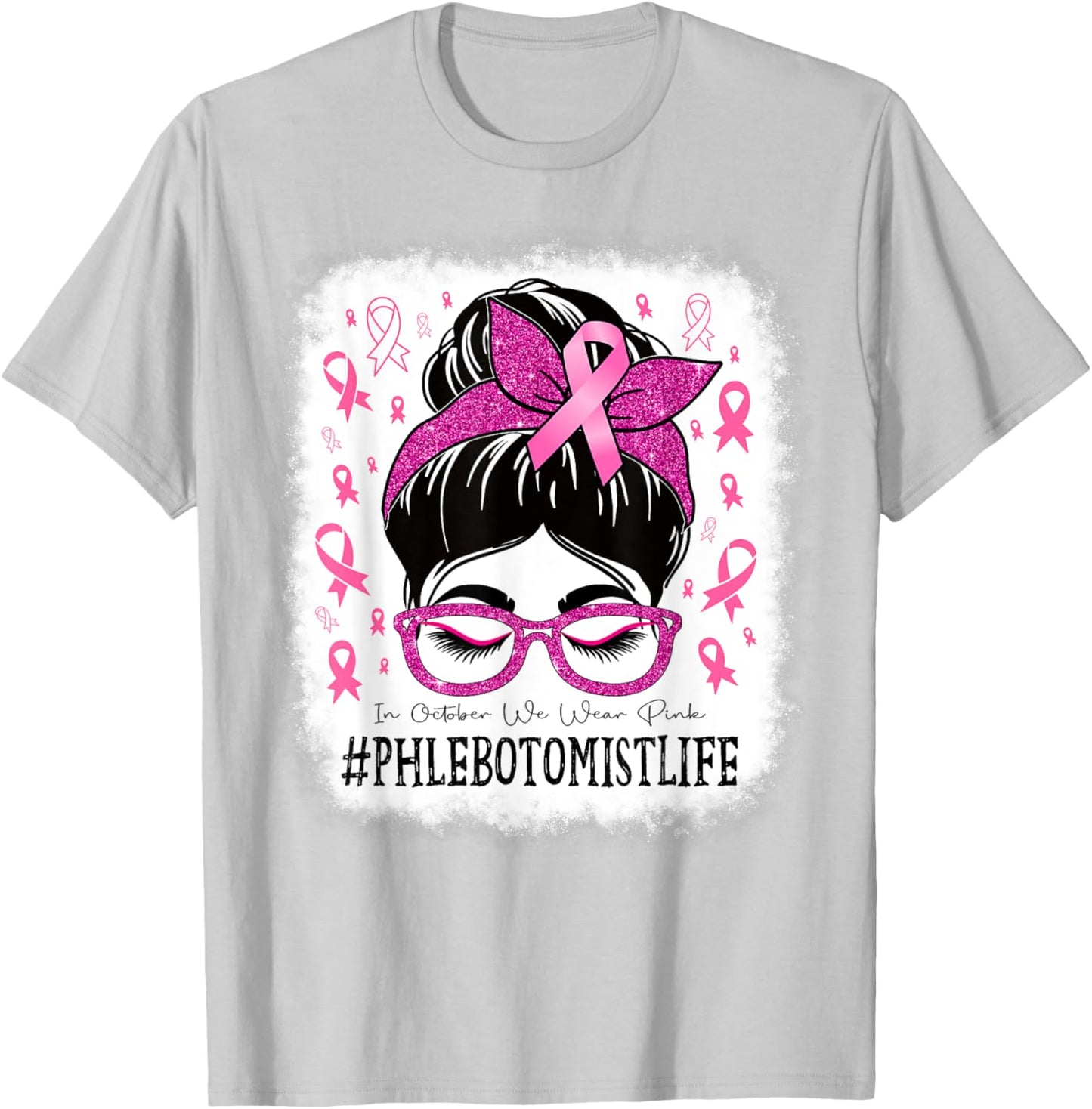 Phlebotomist In October We Wear Pink Breast Cancer Awareness T-Shirt - T-Shirt | Ash