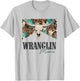 Leopard Bull Skull Western Life Country Wrangling Mama T-Shirt - T-Shirt | Ash