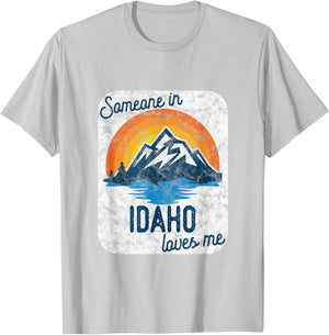 Someone In Idaho Loves Me T-Shirt - T-Shirt | Ash