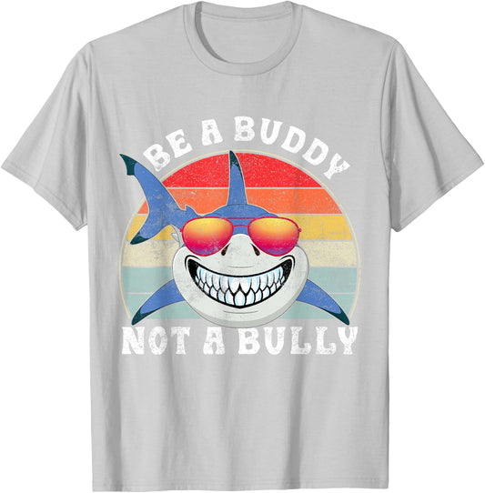 Be A Buddy Not A Bully Shark Unity Day Orange Anti Bullying T-Shirt - T-Shirt | Ash