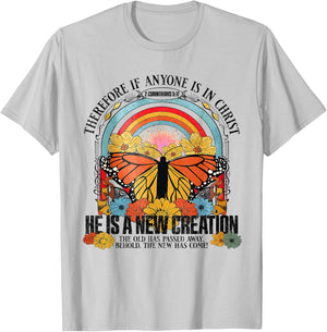Therefore If Anyone In Christ He Is A New Creation Jesus T-Shirt - T-Shirt | Ash