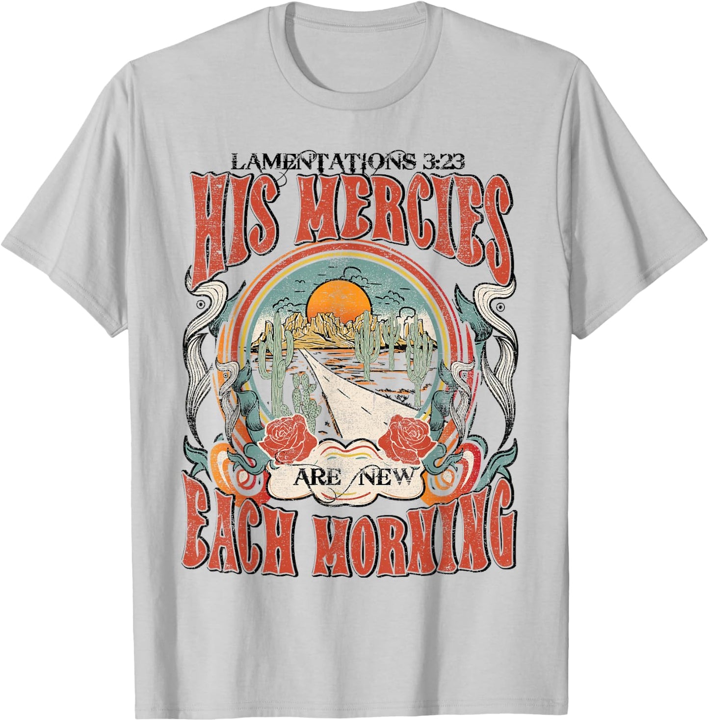 His Mercies Are New Each Morning, Lamentation 3:23 Christian T-Shirt - T-Shirt | Ash
