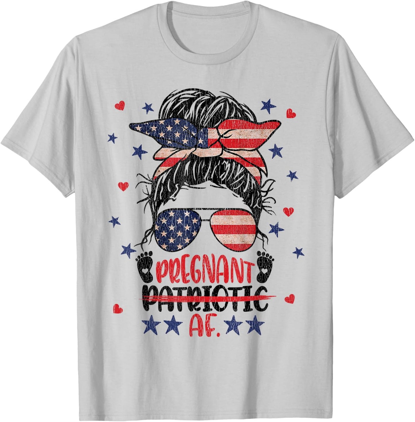 Messy Bun 4th Of July Patriotic Af Pregnant Pregnancy Funny T-Shirt - T-Shirt | Ash