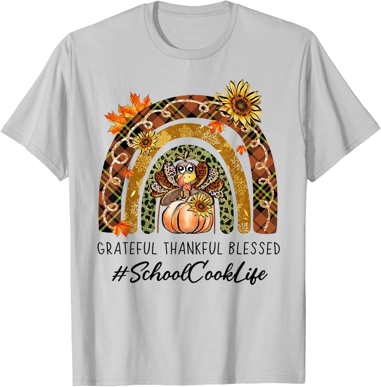 School Cook Thankful Grateful Blessed Rainbow Thanksgiving T-Shirt - T-Shirt | Ash
