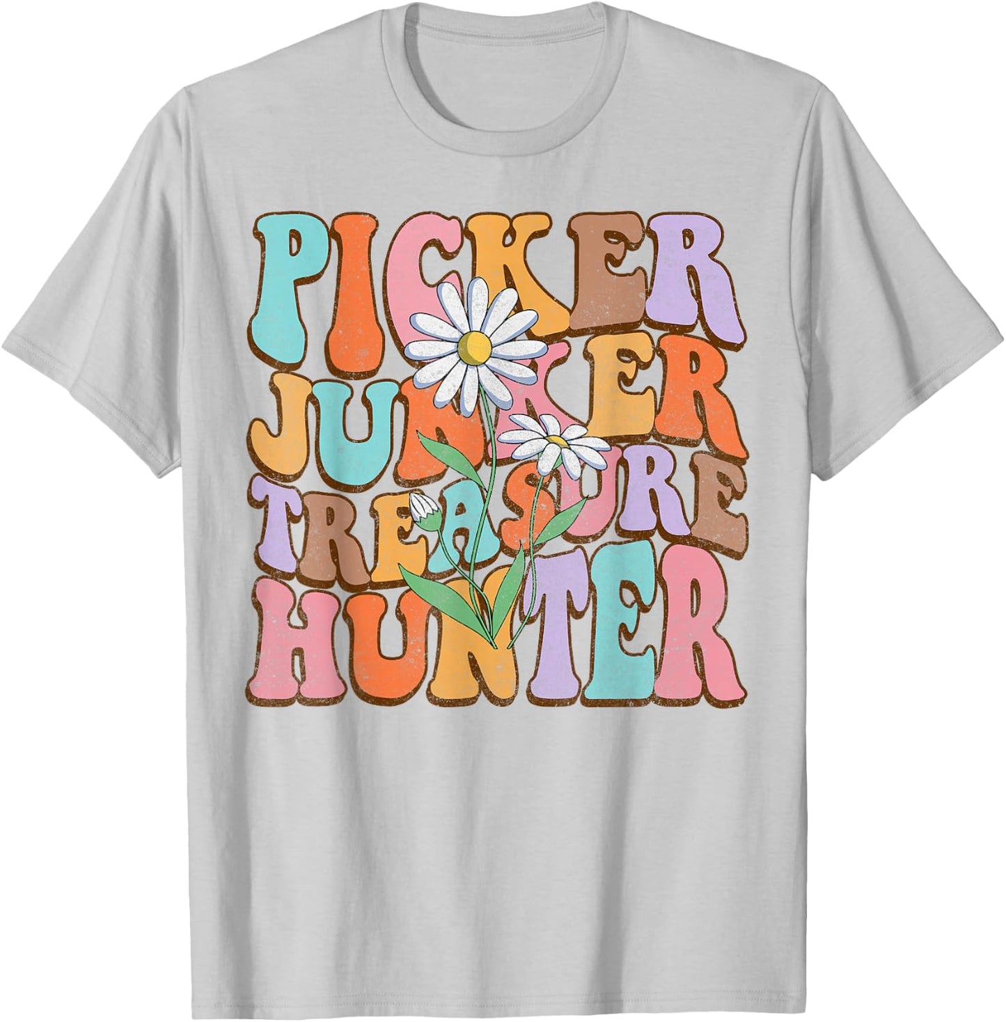 Picker Junker Treasure Hunter Thrifting Queen Antiquing BFF T-Shirt - T-Shirt | Ash