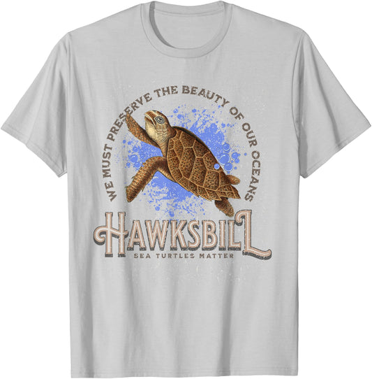 Hawksbill Sea Turtles Matter Ocean Conservation Sea Turtle T-Shirt - T-Shirt | Ash