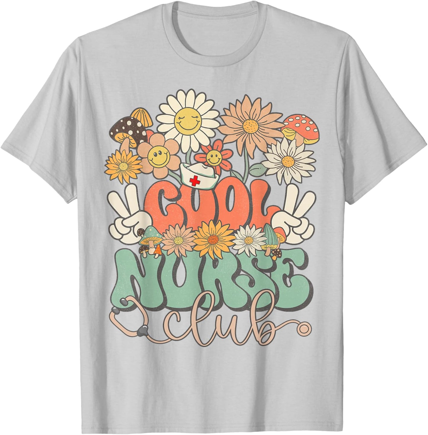 Cool Nurse Club Floral Hippie Groovy Retro Daisy Funny Nurse T-Shirt - T-Shirt | Ash