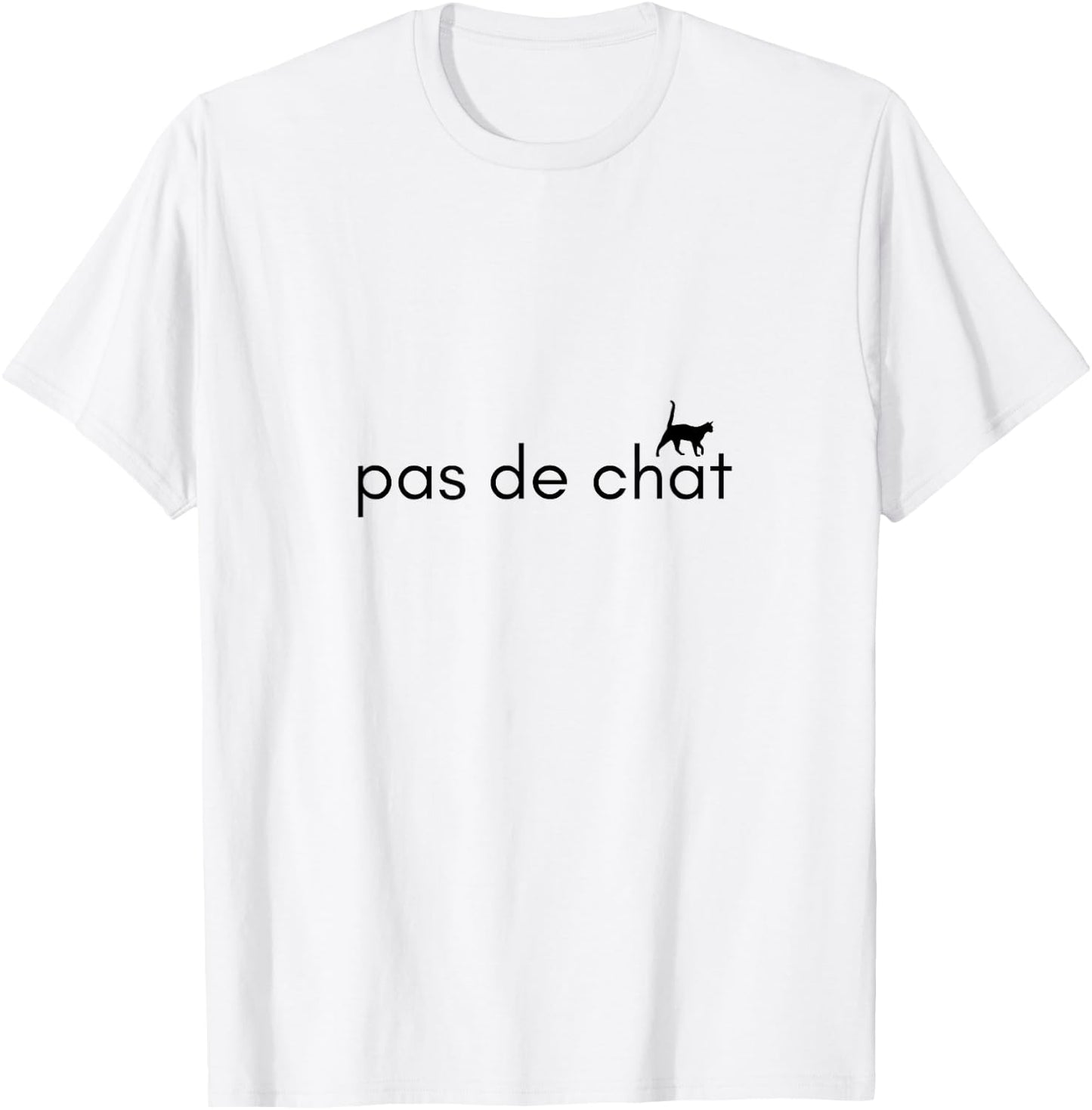 Pas de Chat (Step of the Cat) Ballet French T-Shirt - T-Shirt | White