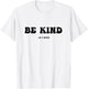 Be Kind Of A Bitch T-Shirt - T-Shirt | White