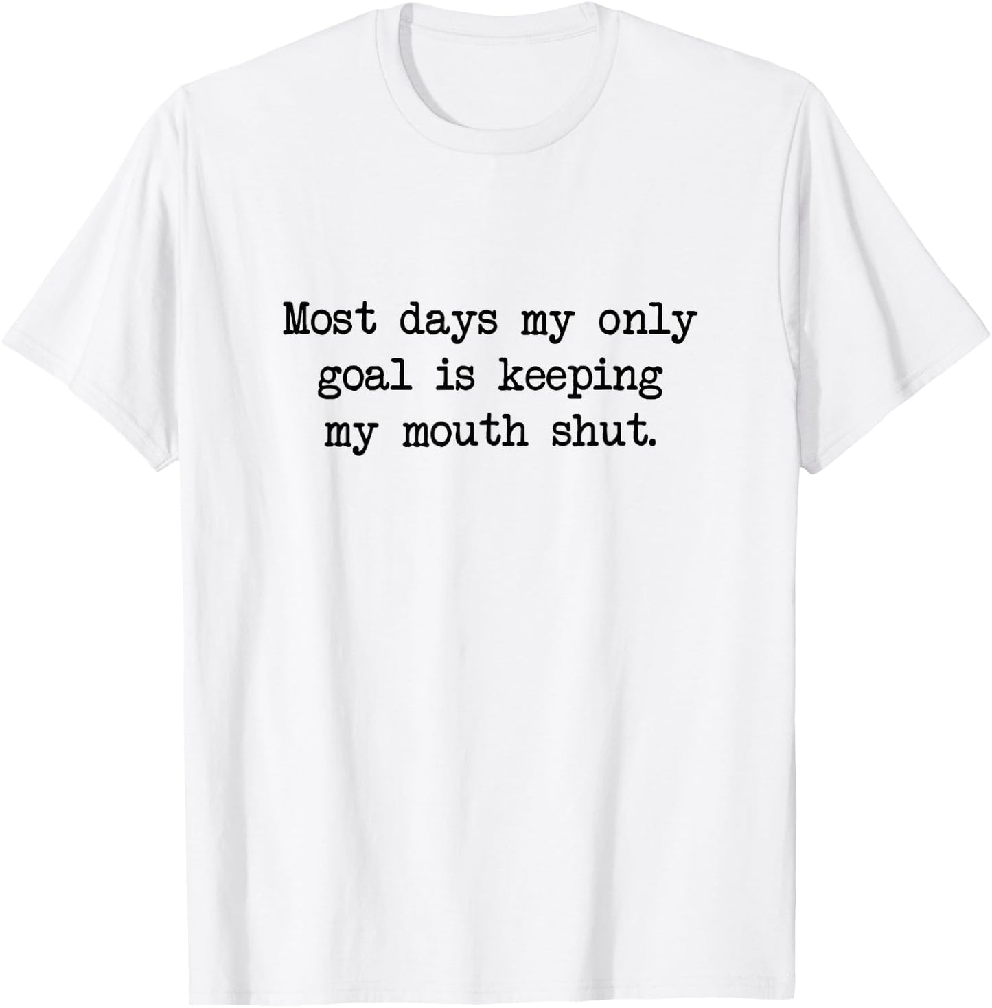 Keep My Mouth Shut, Rude Funny Big Mouth Sassy Humor T-Shirt - T-Shirt | White