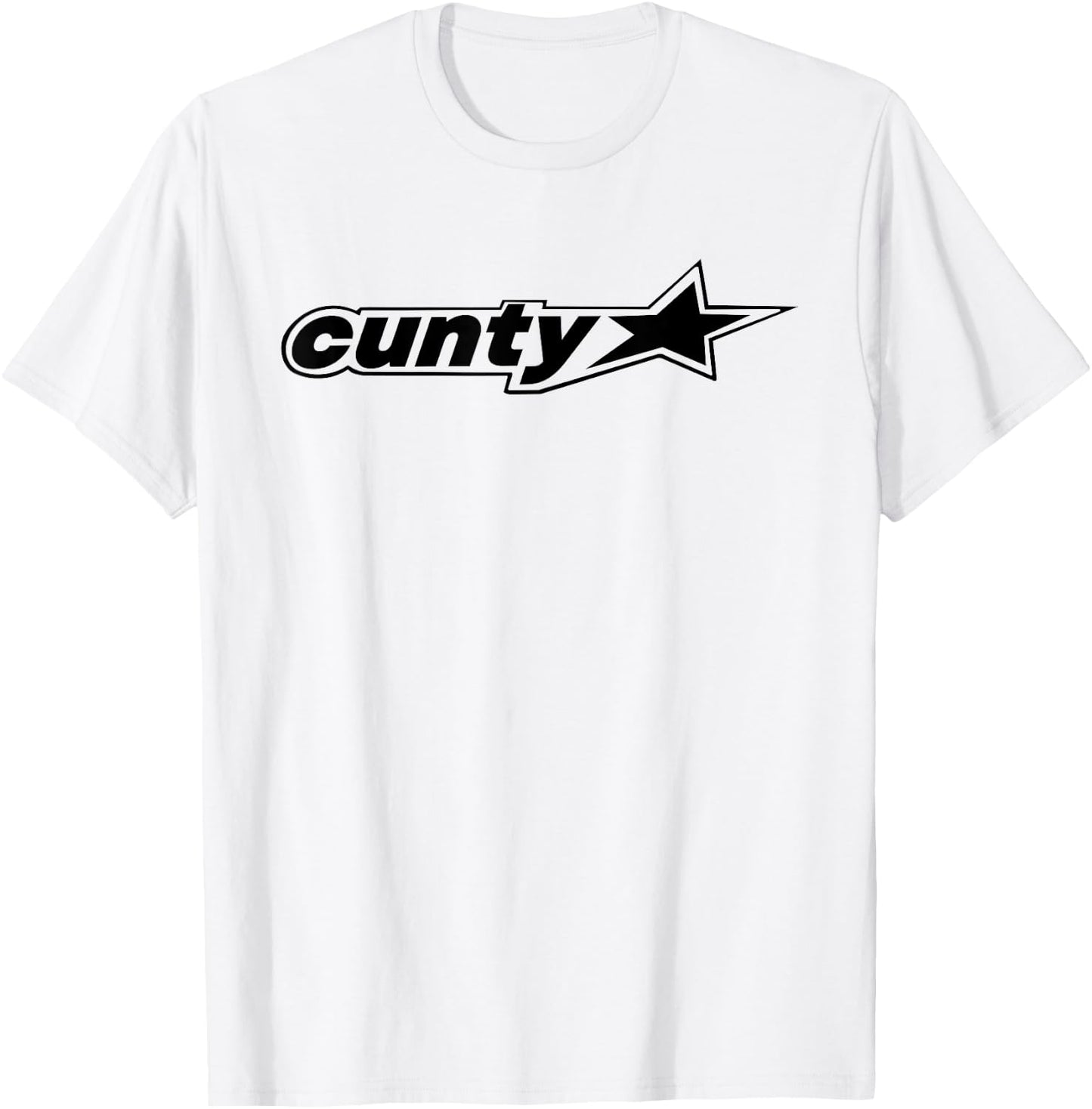 Funny Cunty'ss With Star Humorous Saying Quote Men Women T-Shirt - T-Shirt | White