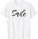 Smile Word Uplifting Positive Message T-Shirt - T-Shirt | White