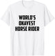 World's Okayest Horse Rider Equestrian Riding Horse Lover T-Shirt - T-Shirt | White
