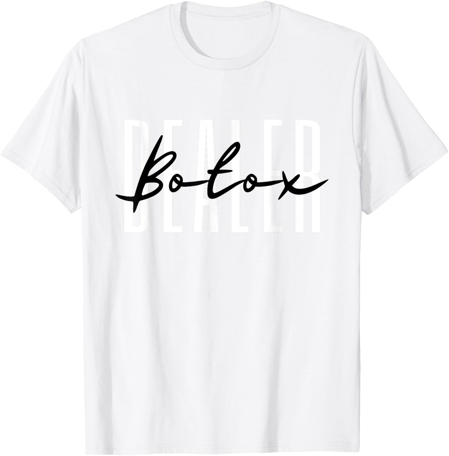 Botox Dealer Syringe Cosmetic Aesthetic Nurse Cosmetic T-Shirt - T-Shirt | White