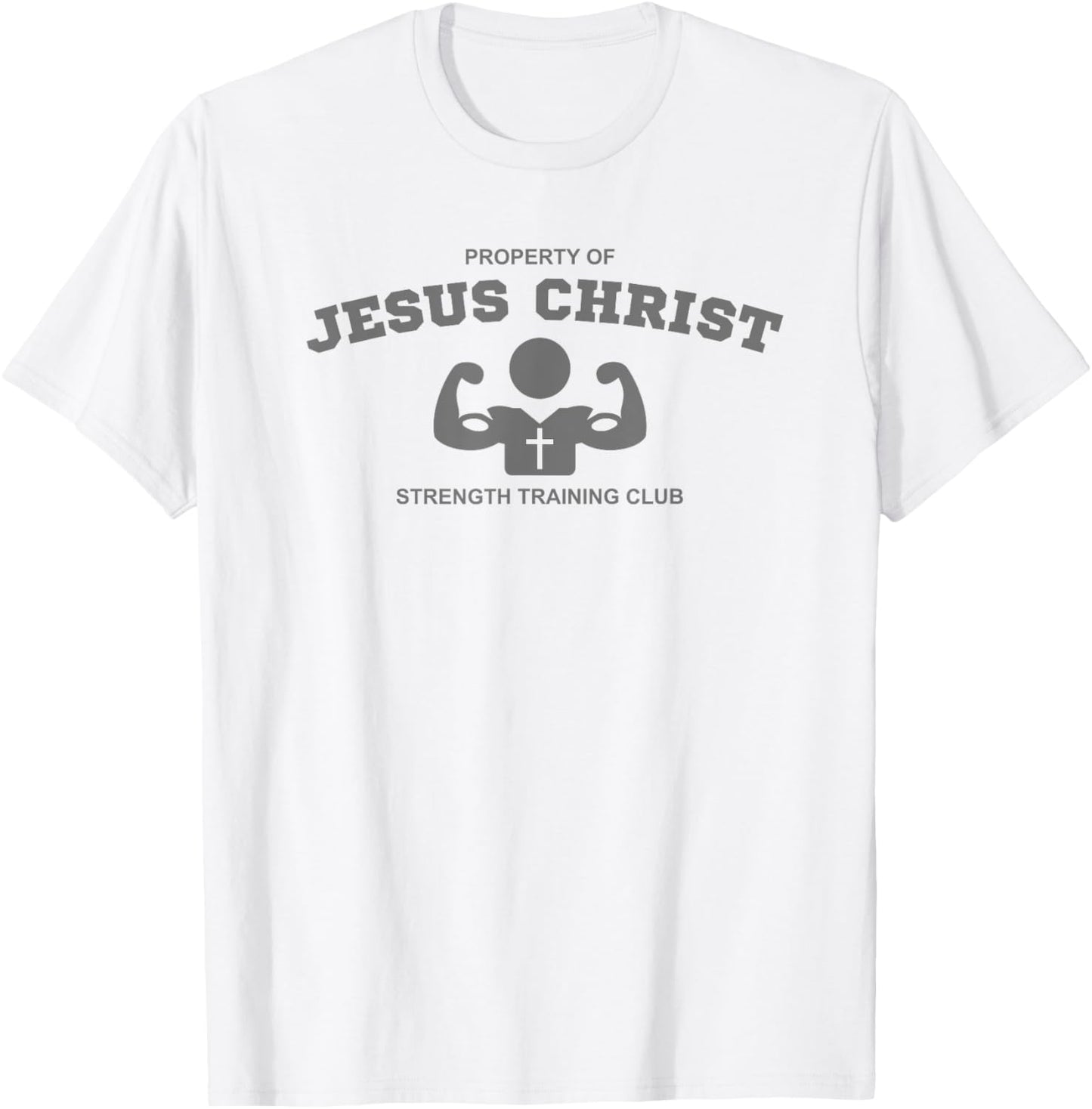Christian Fitness Jesus Workout Gym Strength Training T-Shirt - T-Shirt | White