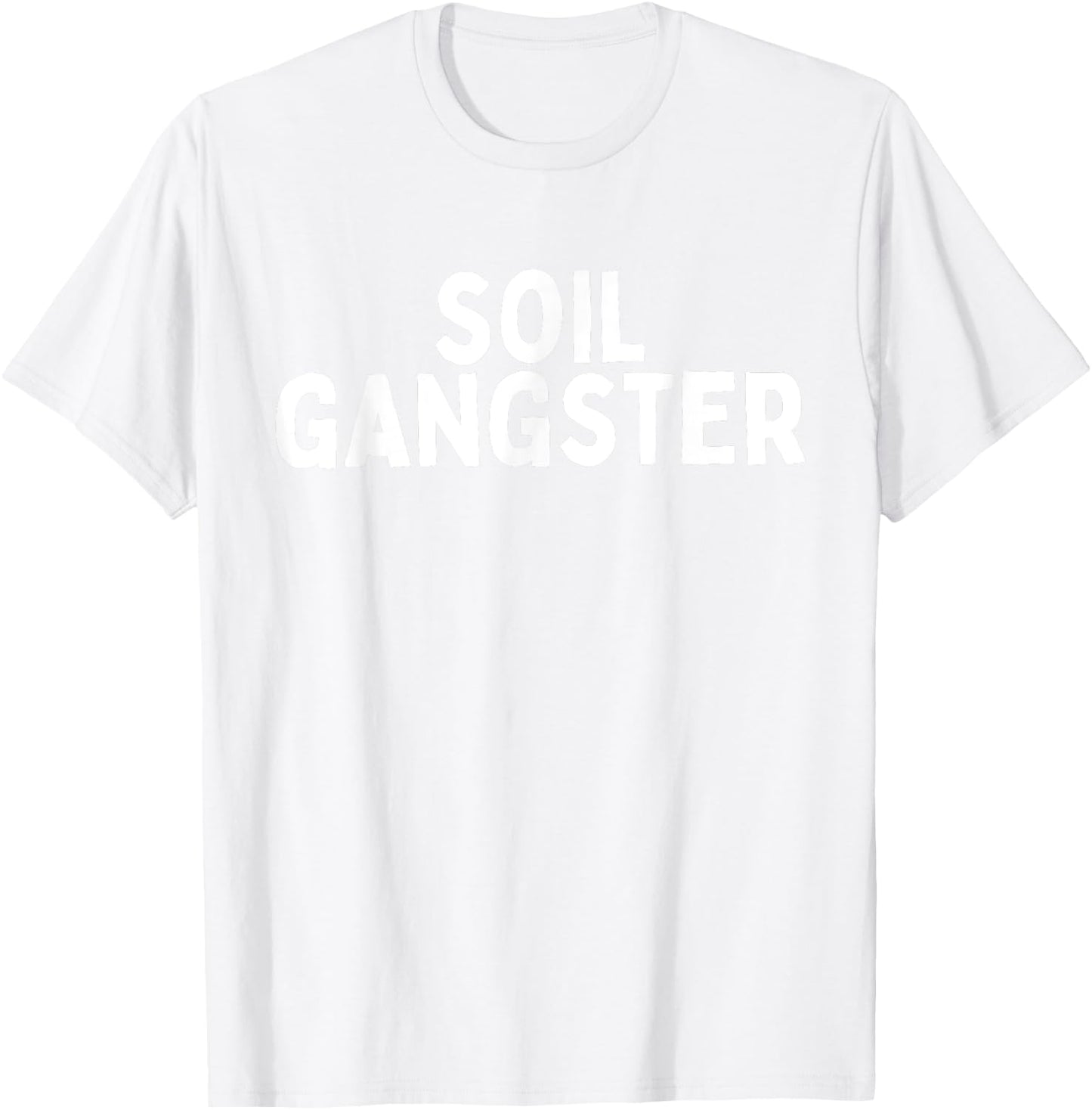 Soil Gangster T-Shirt - T-Shirt | White