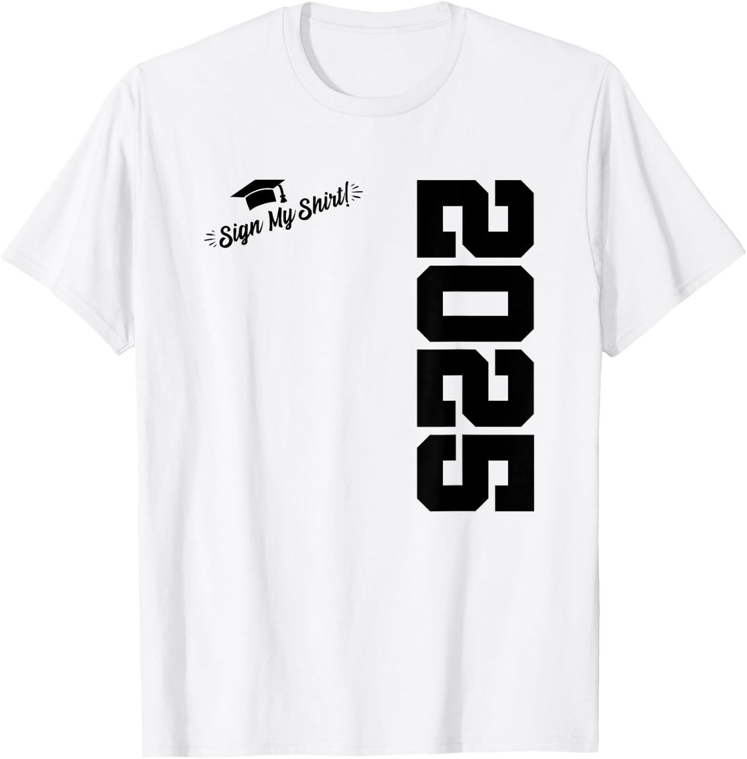 2025 Senior Graduation - Autograph Shirt - Class of 2025 T-Shirt - T-Shirt | White