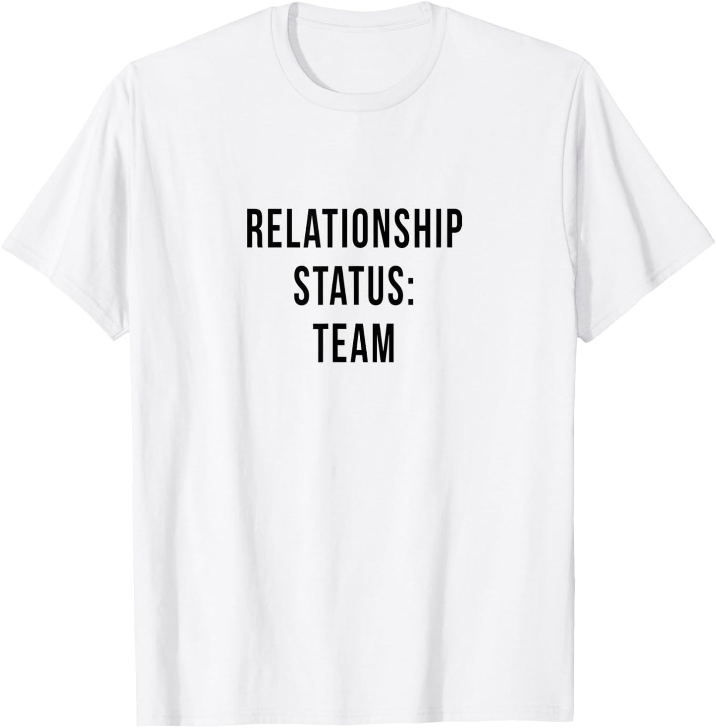 Team Player Bro Relationship Status Roster Dating Funny Gag T-Shirt - T-Shirt | White