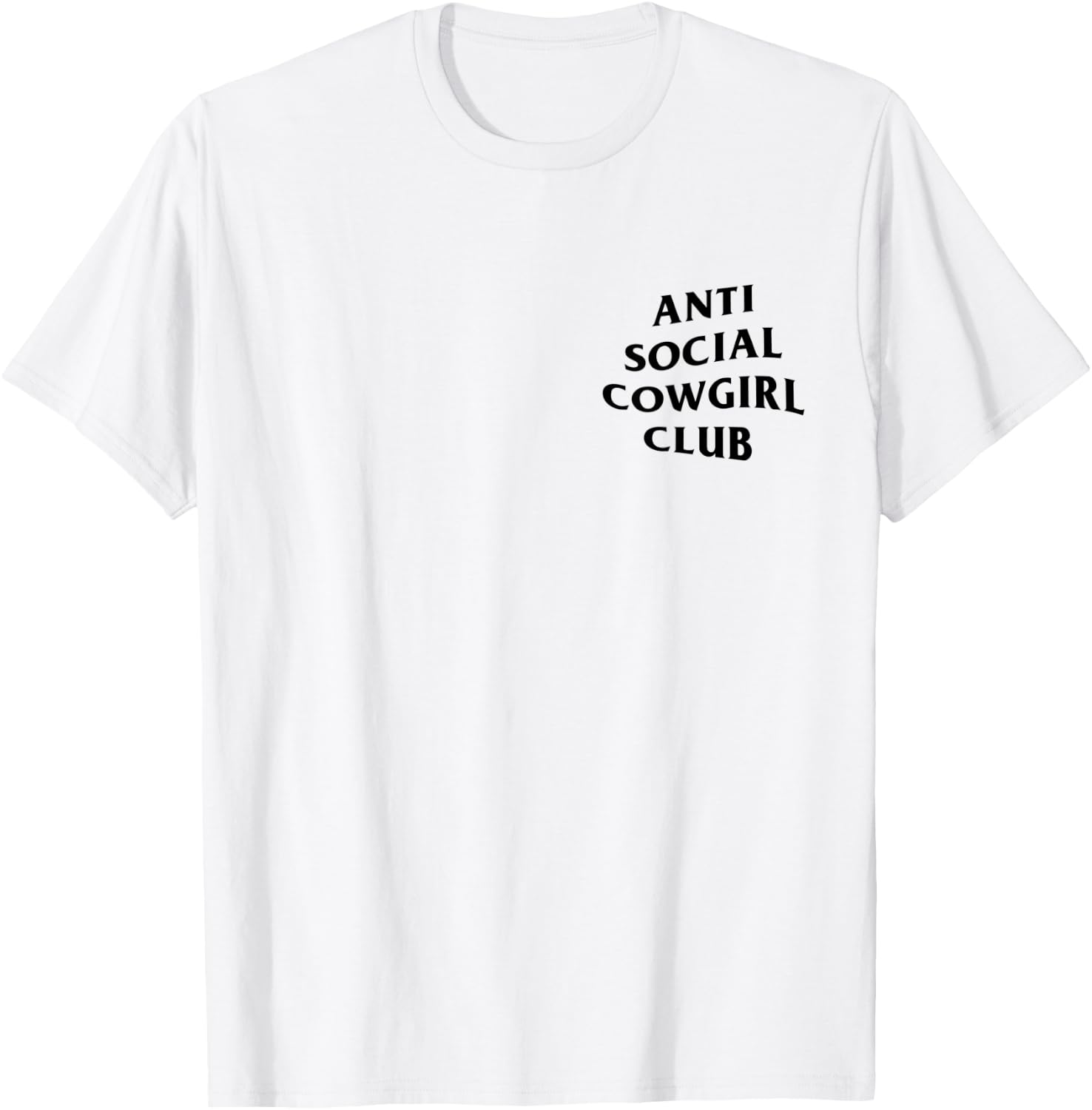 Anti social cowgirl club funny cowgirl T-Shirt - T-Shirt | White