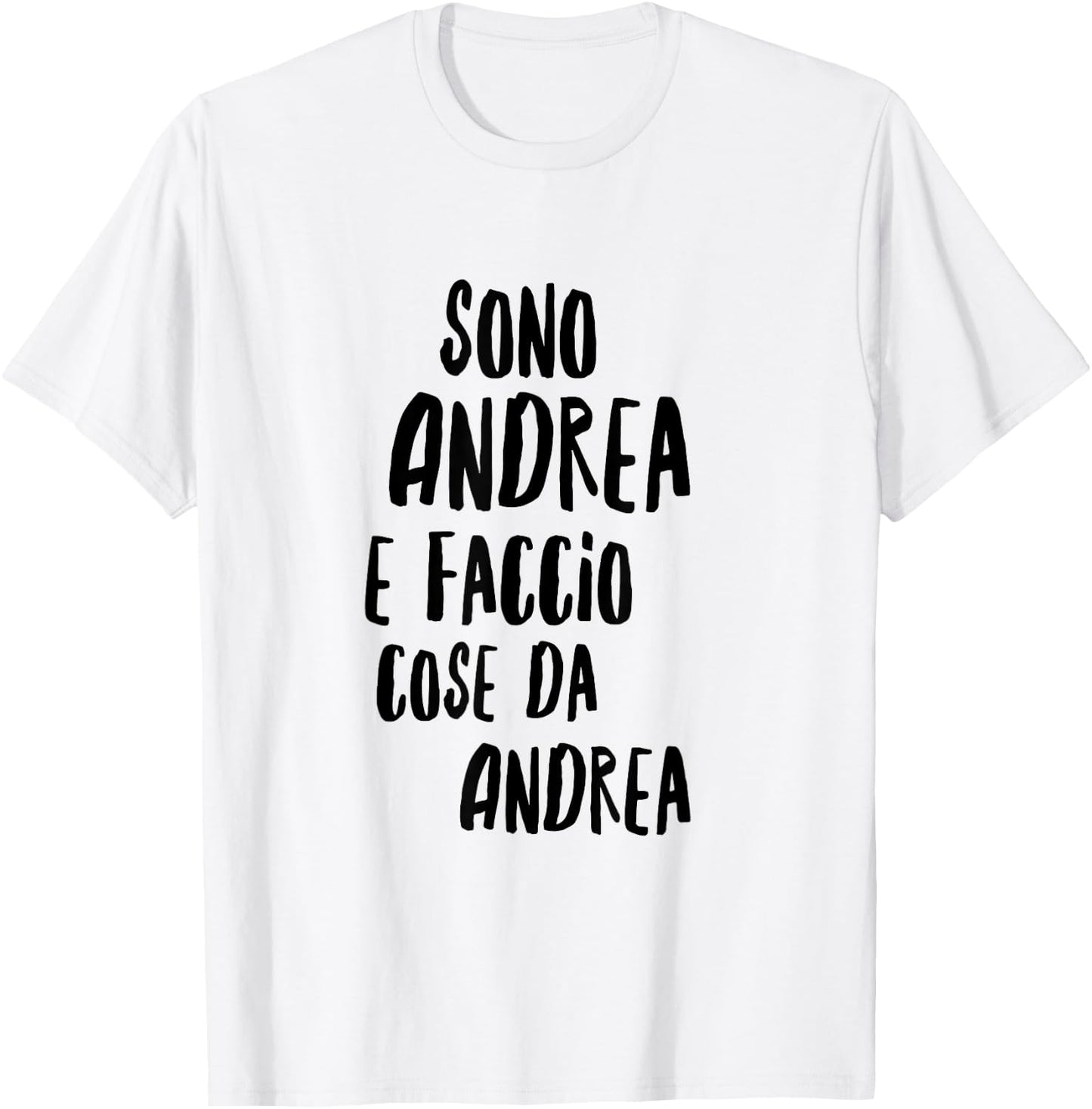 Andrea Men's and Boys' with Funny Text T-Shirt - T-Shirt | White
