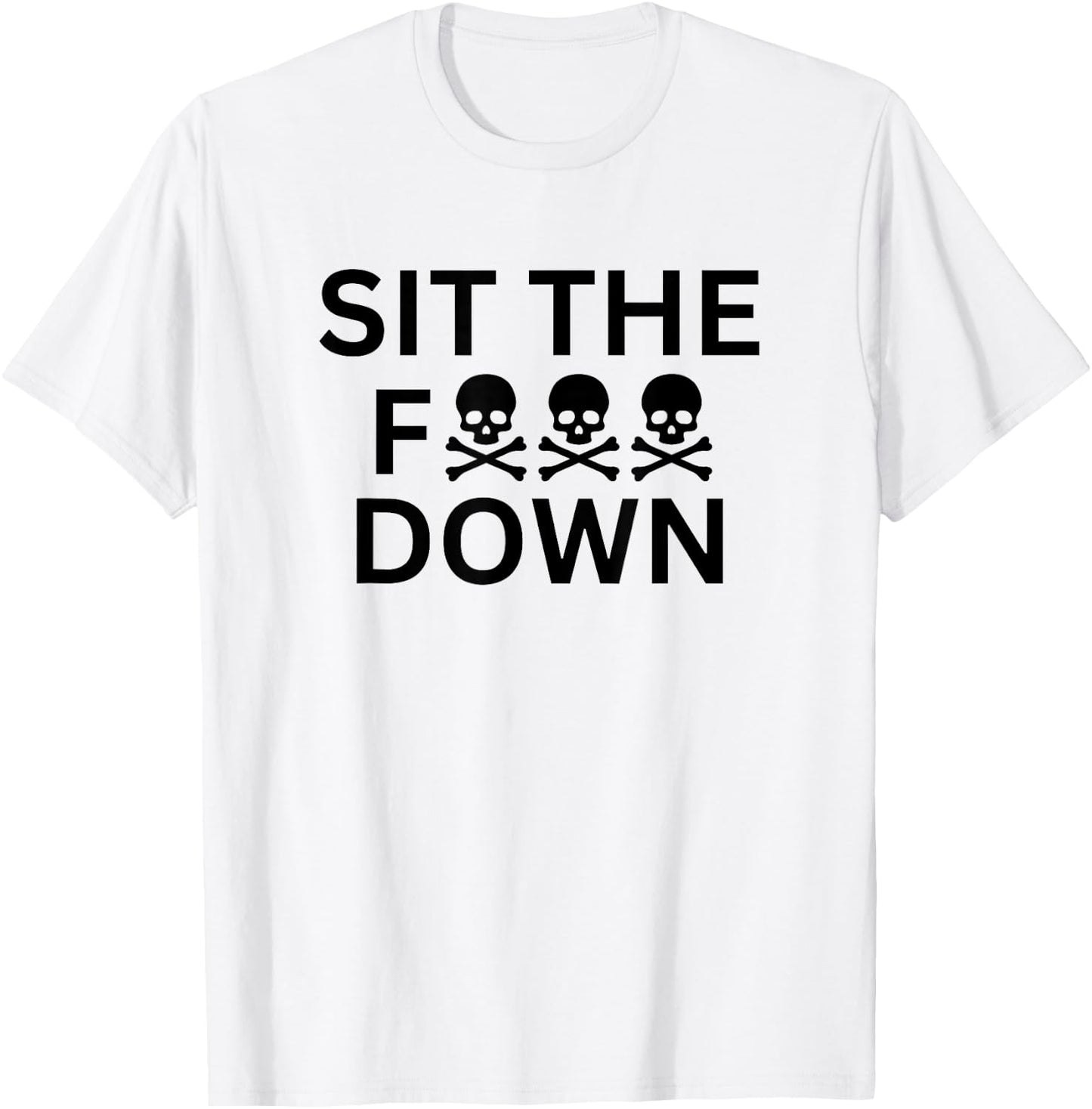 Sit The F Down Baseball T-Shirt - T-Shirt | White