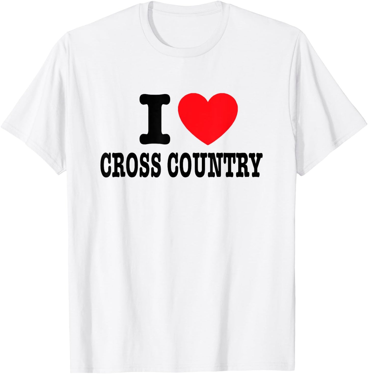 I Love Cross Country T-Shirt - T-Shirt | White