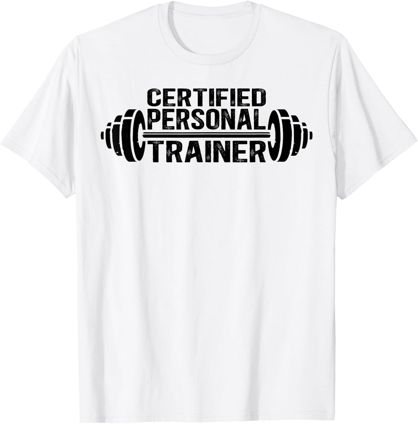 Certified Personal Trainer Personal Training T-Shirt - T-Shirt | White
