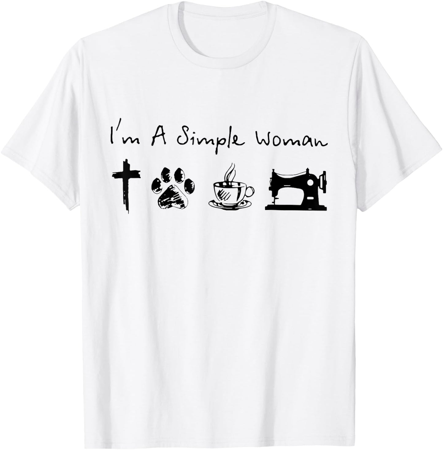 I'm A Simple Woman Jesus Dogs Cats Coffee Sewing Quilting T-Shirt - T-Shirt | White