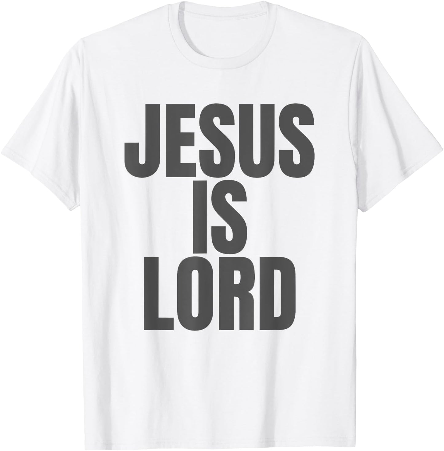 Jesus is Lord, Jesus is King on the back T-Shirt - T-Shirt | White