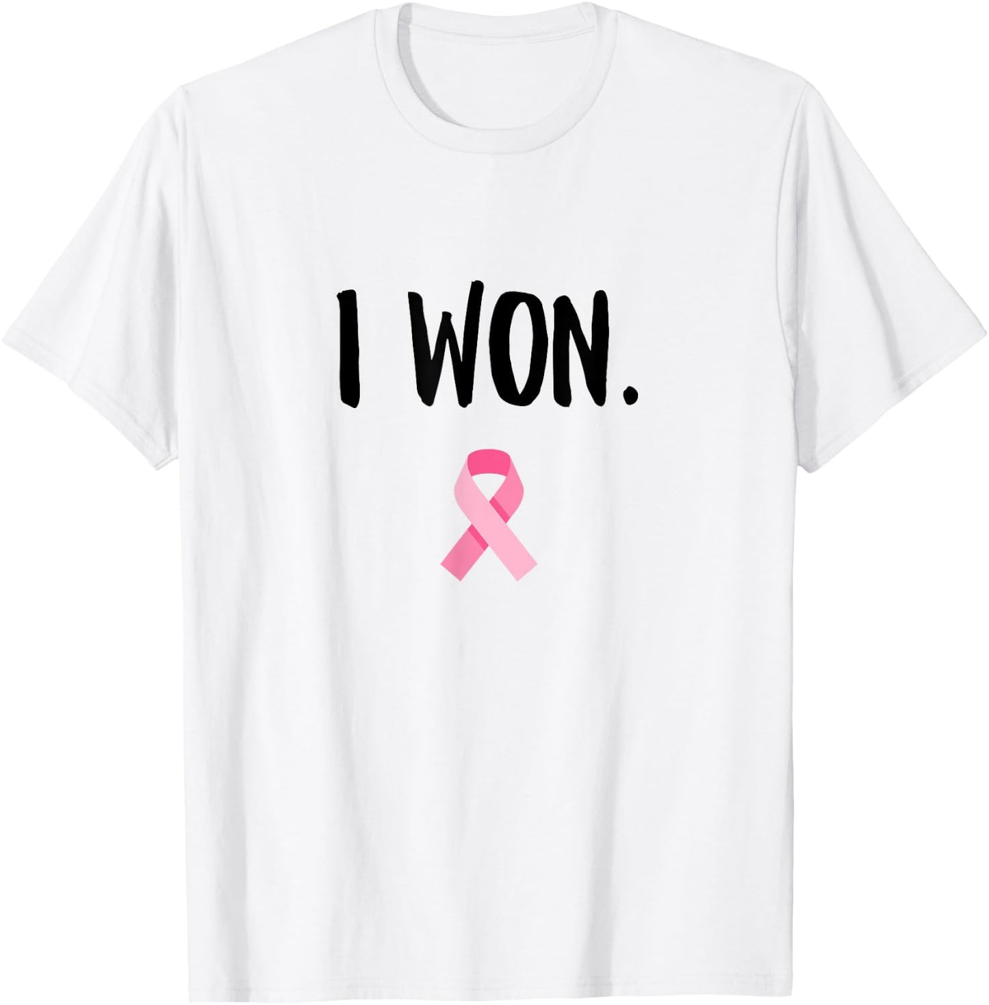 I Won Pink Ribbon Survivor Breast Cancer Awareness T-Shirt - T-Shirt | White