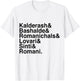 Romani Vitsa Kalderash Bashalde Romanichals Lovari Sinti& T-Shirt - T-Shirt | White