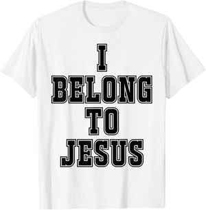 I Belong To Jesus Kaka - I Belong To Jesus T-Shirt - T-Shirt | White