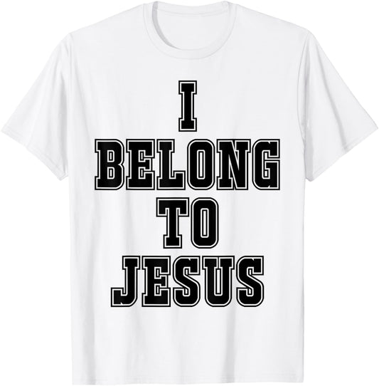 I Belong To Jesus Kaka - I Belong To Jesus T-Shirt - T-Shirt | White