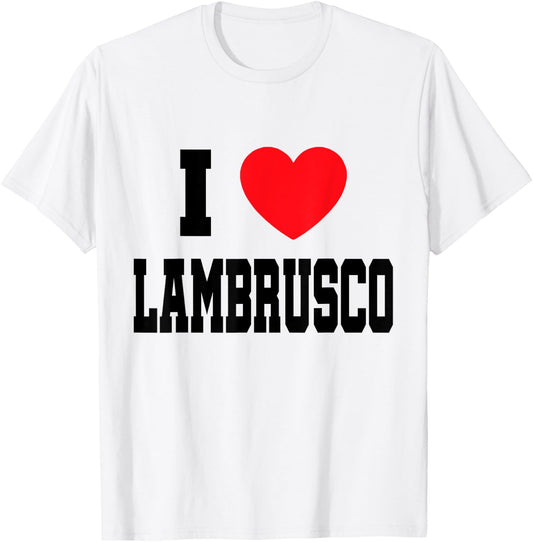 I Love Lambrusco T-Shirt - T-Shirt | White