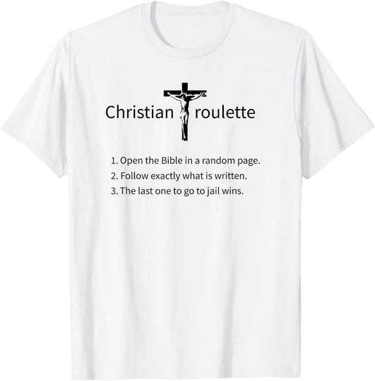 Funny Christian Roulette T-Shirt - T-Shirt | White