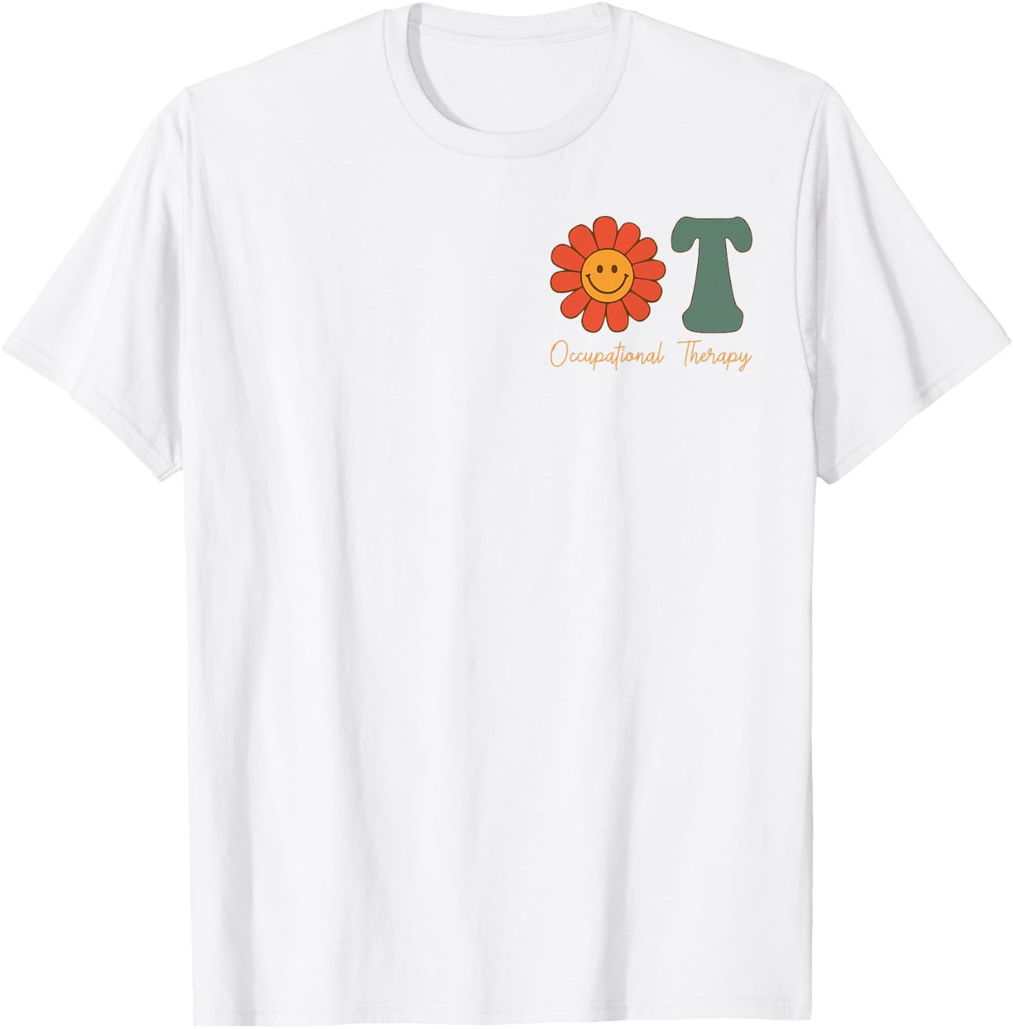 Occupational Therapy -OT Therapist OT Month Groovy Retro T-Shirt - T-Shirt | White