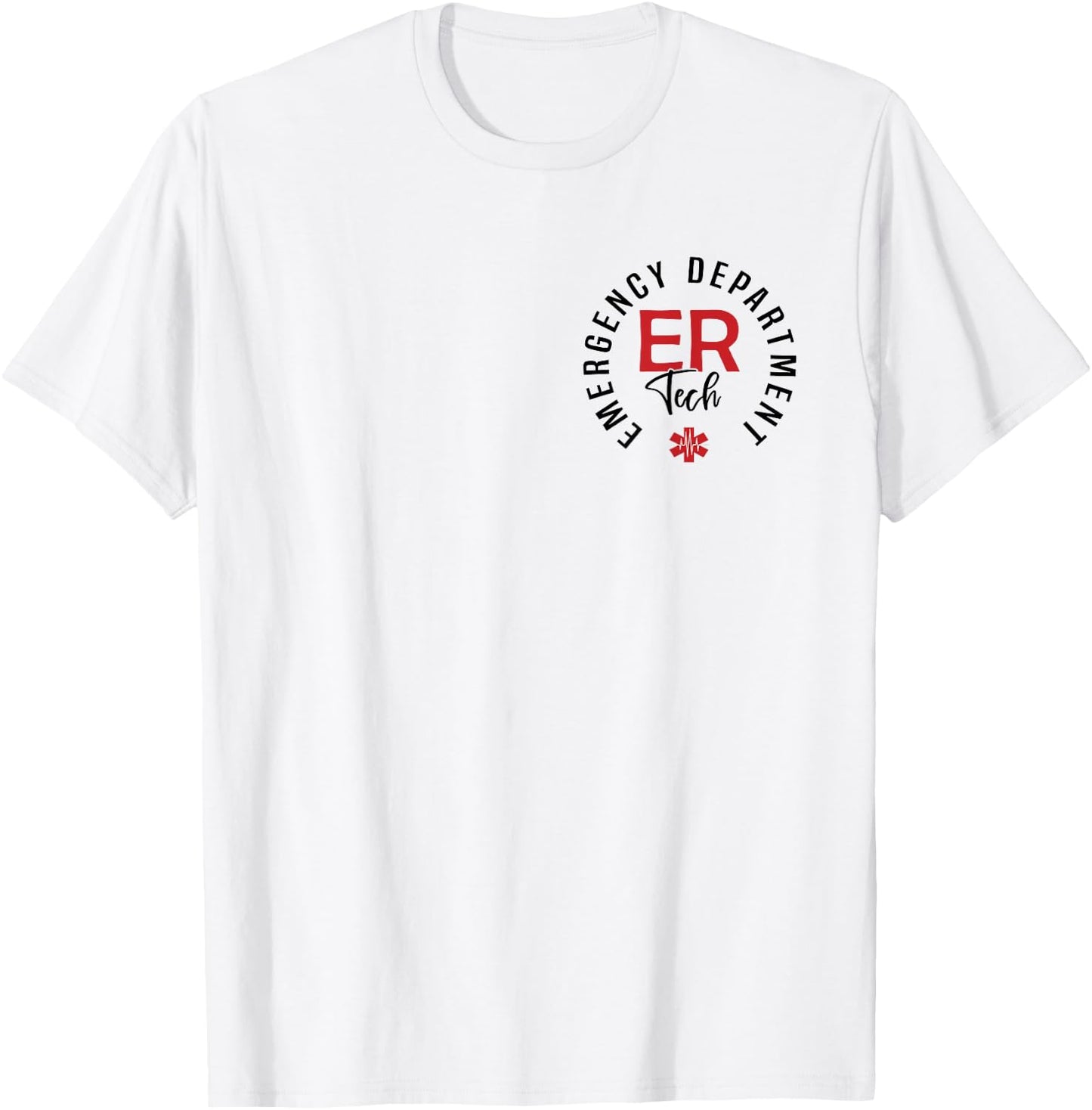 Emergency Department Tech Emergency Room Tech ER Tech T-Shirt - T-Shirt | White