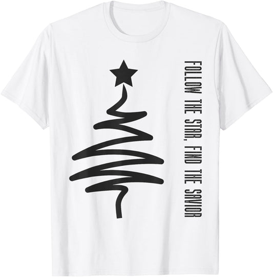 Modern Xmas Follow the Star, Find the Savior Christmas T-Shirt - T-Shirt | White