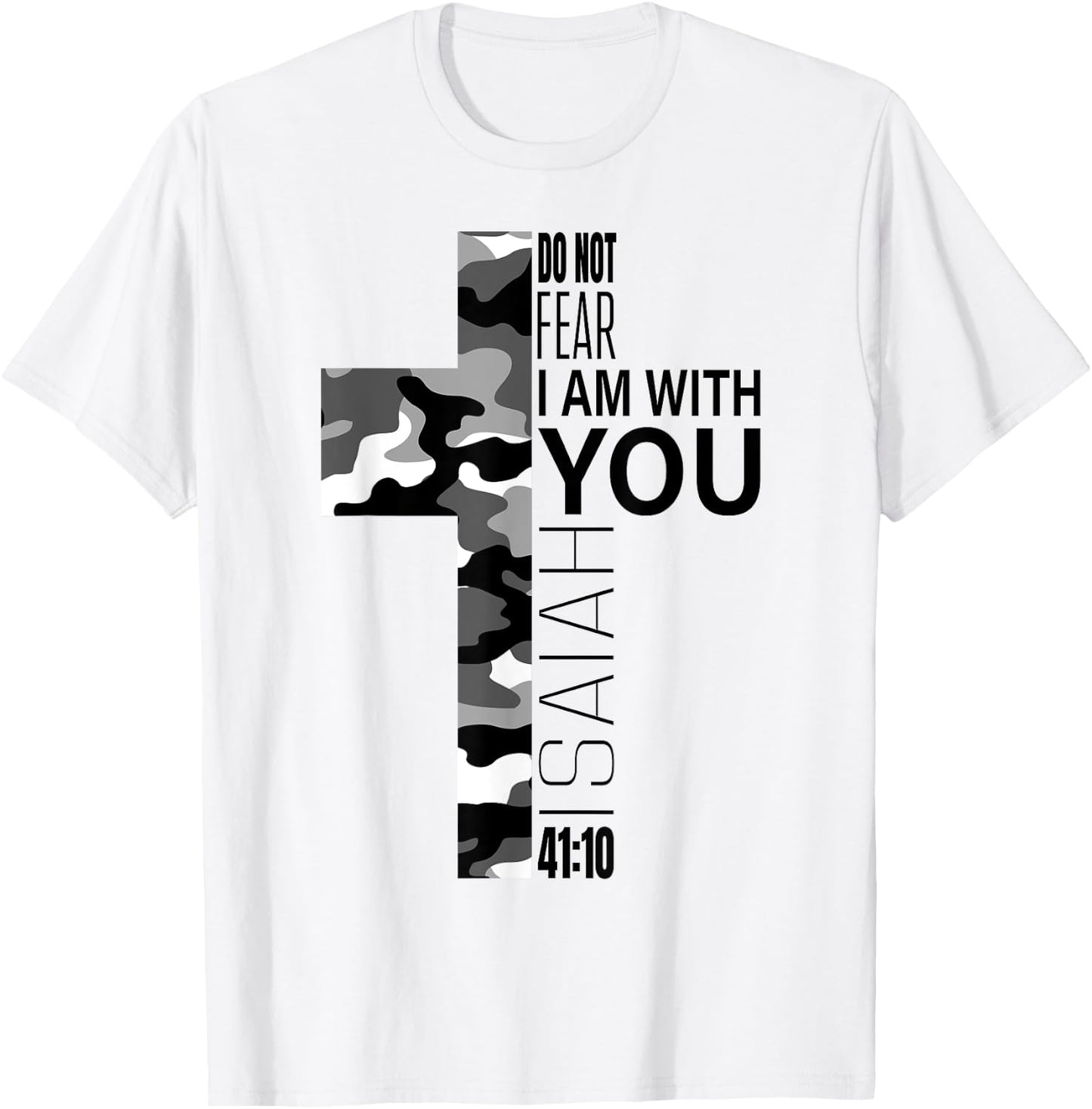 White Camo Do Not Fear Christian Verse Couples Women Men T-Shirt - T-Shirt | White