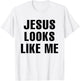 Jesus looks like me, rock punk camp debbie music funtime 80s T-Shirt - T-Shirt | White