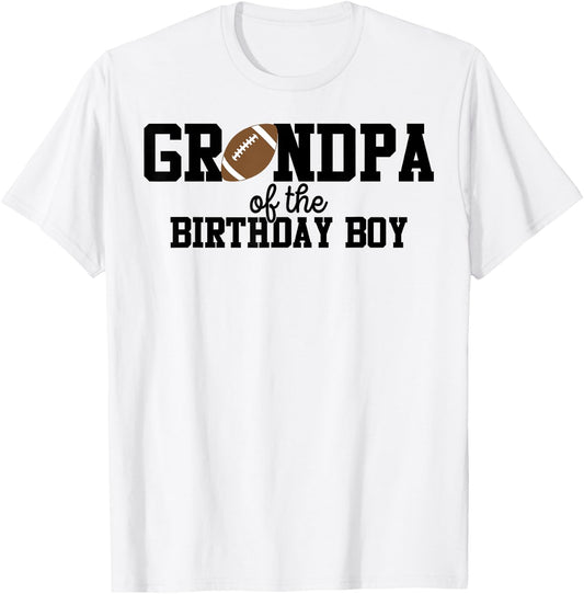 Grandpa of the Birthday Boy Football Lover First Birthday T-Shirt - T-Shirt | White