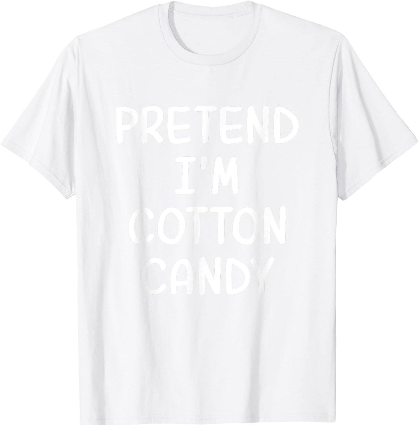 Funny Halloween Party Xmas Lazy Pretend I'm a Cotton Candy T-Shirt - T-Shirt | White
