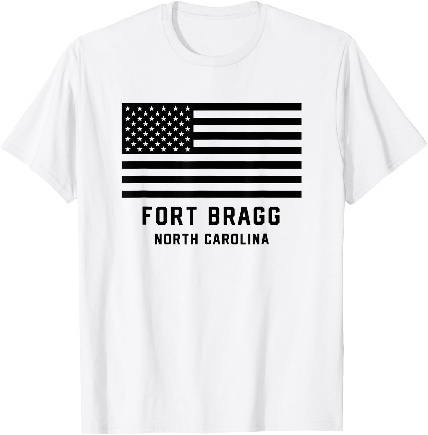 Fort Bragg North Carolina US Army American Flag Patriotic T-Shirt - T-Shirt | White