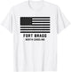 Fort Bragg North Carolina US Army American Flag Patriotic T-Shirt - T-Shirt | White