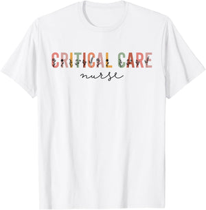 Critical Care Nurse ICU Nurse Intensive Care Nursing T-Shirt - T-Shirt | White