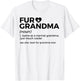 Fur Grandma Definition Funny Dog Cat Best Fur Grandma Ever T-Shirt - T-Shirt | White