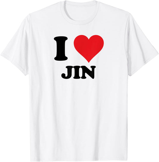 I Heart Jin First Name I Love Personalized Stuff T-Shirt - T-Shirt | White
